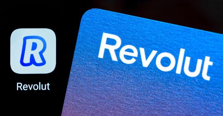 Hackers Steal $20 Million by Exploiting Flaw in Revolut’s Payment Systems – Source:thehackernews.com