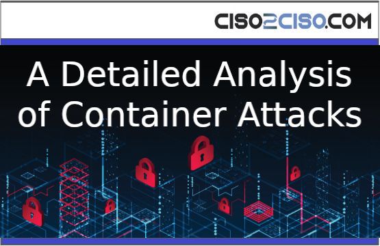 A Detailed Analysis of Container Attacks