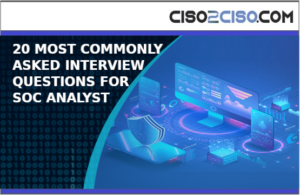 Commonly Asked SOC Analyst Interview