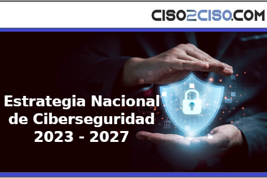 Estrategia Nacional de Ciberseguridad 2023 -2027