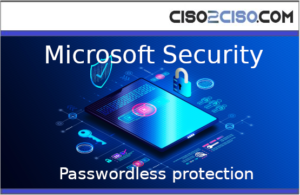 Microsoft Security – Passwordless protection