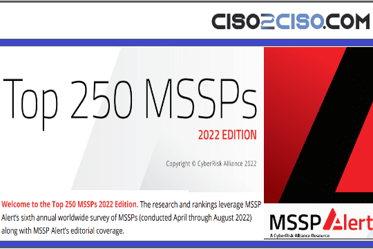 TOP 250 MSSPs 2022 edition by MSSP Alert – A CyberRisk Alliance Resource