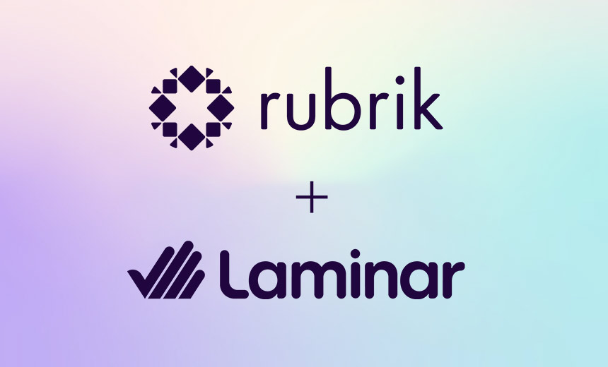 Rubrik Buys Startup Laminar to Unify Cyber Posture, Recovery – Source: www.govinfosecurity.com