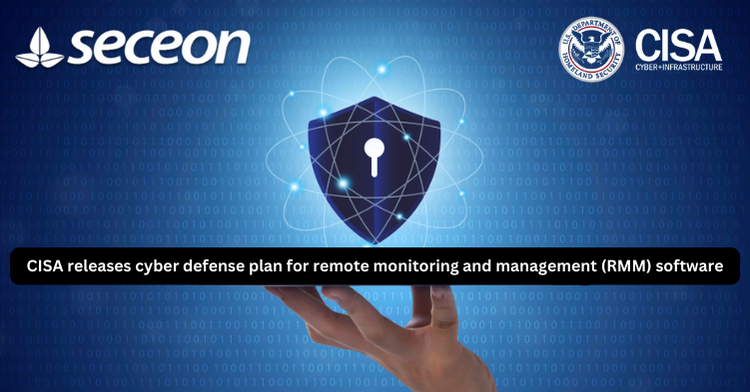 CISA Releases Cyber Defense Plan For Remote Monitoring And Management (RMM) Software – Source: securityboulevard.com