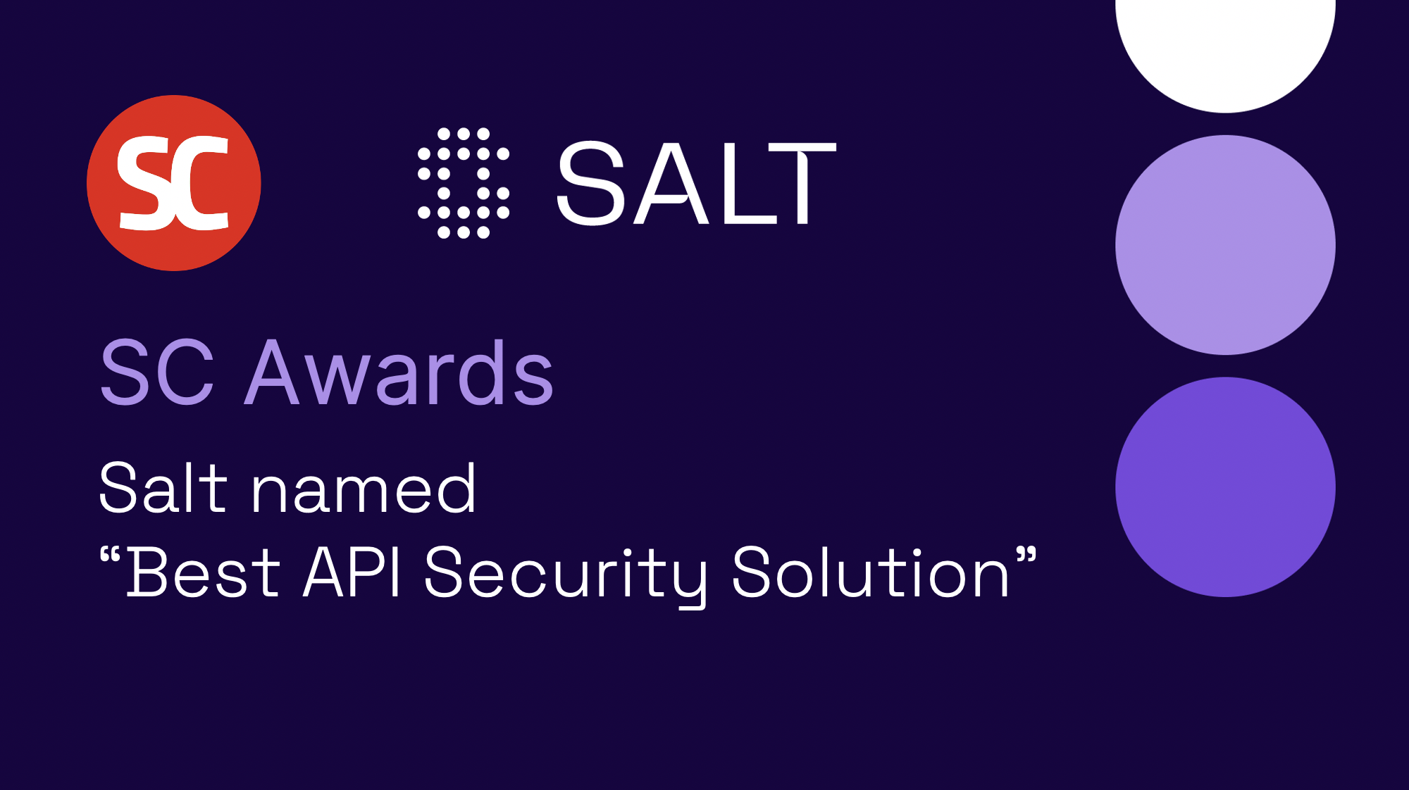 Salt Wins Prestigious SC Magazine Award – “Best API Security Solution” – Source: securityboulevard.com