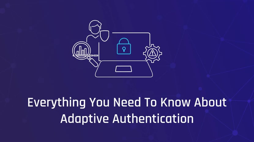 What Is Adaptive Authentication? – Source: securityboulevard.com