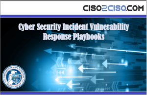 Cyber Security Incident Vulnerability Response Playbooks