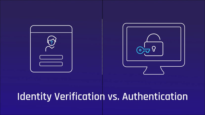 Identity Verification vs. Authentication – Source: securityboulevard.com