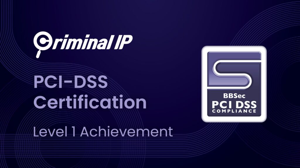 criminal-ip-elevates-payment-security-with-pci-dss-level-1-certification-–-source:-wwwbleepingcomputer.com