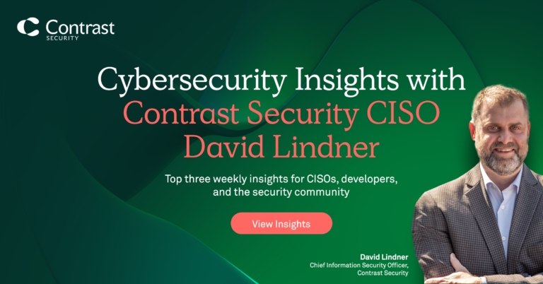 cybersecurity-insights-with-contrast-ciso-david-lindner-|-9/15-–-source:-securityboulevard.com
