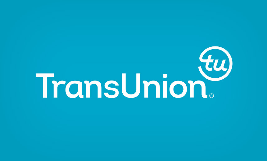 TransUnion Involved in Potential Hacking Incident – Source: www.govinfosecurity.com