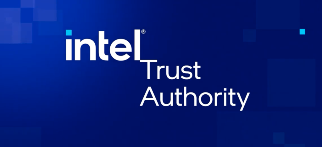 intel-launches-new-attestation-service-as-part-of-trust-authority-portfolio-–-source:-wwwsecurityweek.com