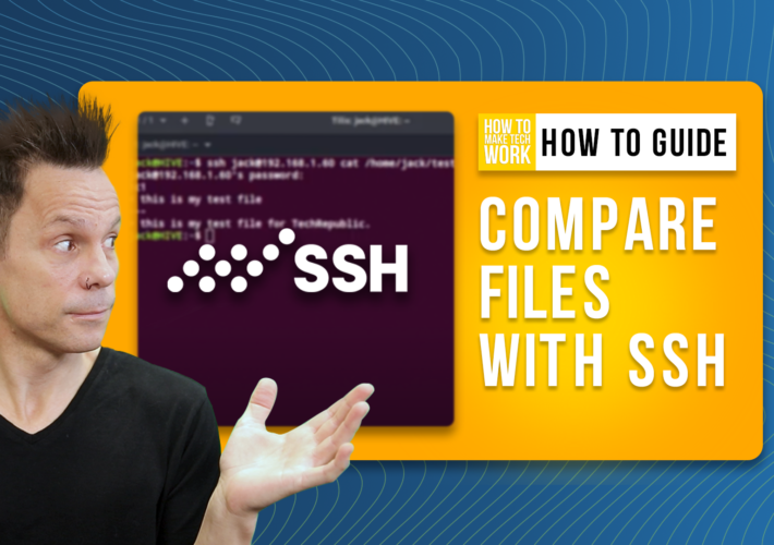 How to Compare the Contents of Local & Remote Files With the Help of SSH – Source: www.techrepublic.com