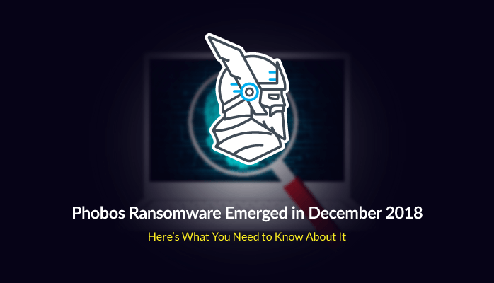phobos-ransomware:-everything-you-need-to-know-and-more-–-source:-heimdalsecurity.com
