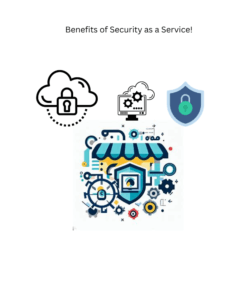 unlock-2023’s-top-benefits-of-security-as-a-service!-–-source:-securityboulevard.com