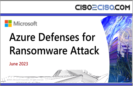 Azure Defenses for Ransomware Attack by Microsoft Security