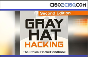 Gray Hat Hacking: The Ethical Hacker’s Handbook, Second Edition