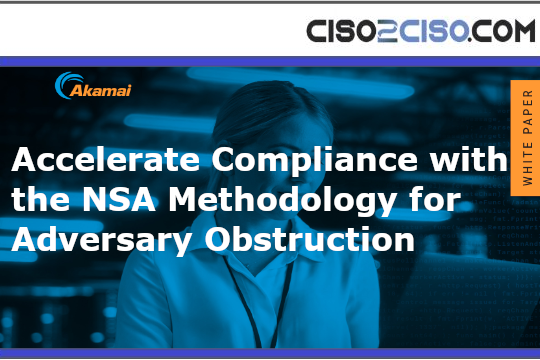 Accelerate Compliance with the NSA Methodology for Adversary Obstruction
