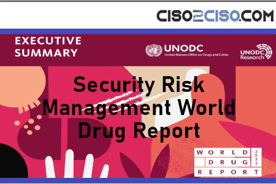 Security Risk Management World Drug Report