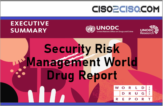 Security Risk Management World Drug Report