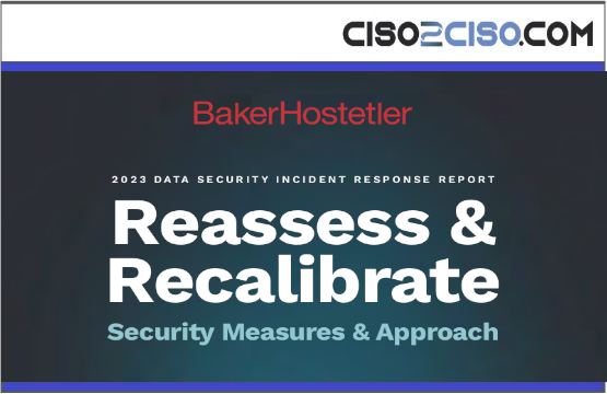 2 0 2 3 D ATA S E C U R I T Y I N C I D E N T R E S P O N S E R E P O R T – Reassess & Recalibrate – Security Measures & Approach