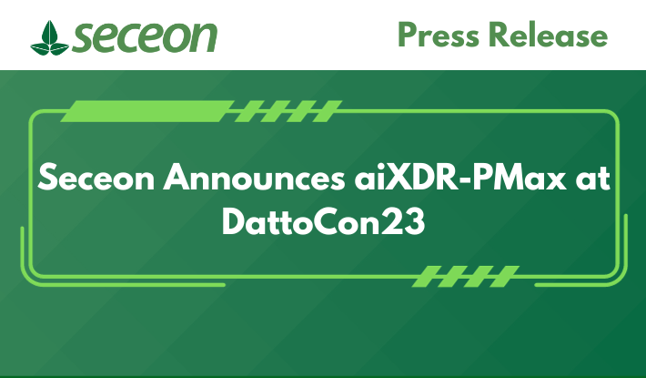 Seceon Announces aiXDR-PMax at DattoCon23 – Source: securityboulevard.com