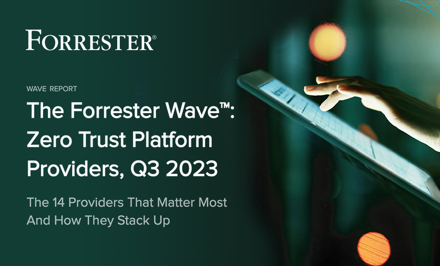Palo Alto, Microsoft, Check Point Lead Zero Trust: Forrester – Source: www.databreachtoday.com
