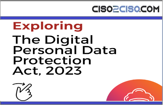 ExploringThe DigitalPersonal DataProtectionAct, 2023