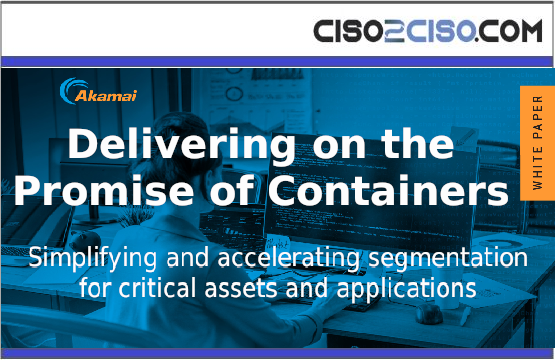 Delivering on thePromise of Containers – Simplifying and accelerating segmentation for critical assets and applications