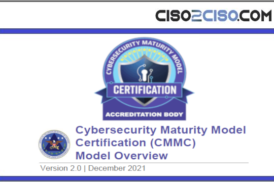 Cybersecurity Maturity Model Certification (CMMC) Model Overview