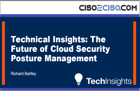 Technical Insights: TheFuture of Cloud SecurityPosture Management
