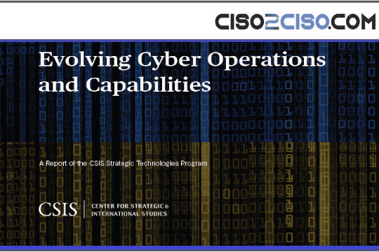 Evolving Cyber Operations and Capabilities