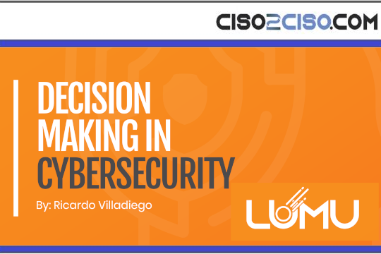 Decision Making in Cybersecurity