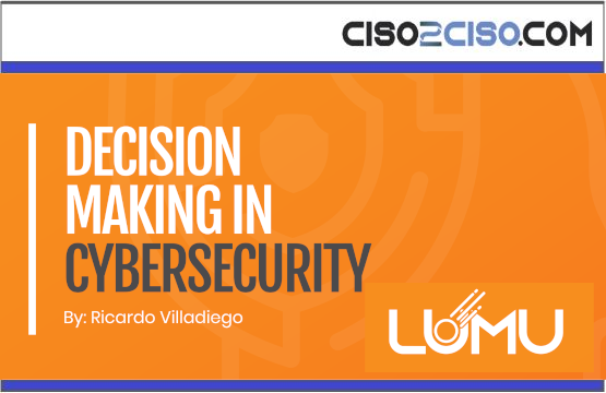 Decision Making in Cybersecurity