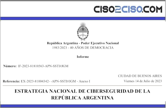 ESTRATEGIA NACIONAL DE CIBERSEGURIDAD DE LA REPÚBLICA ARGENTINA