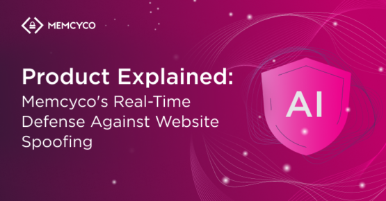 Product Explained: Memcyco’s Real-Time Defense Against Website Spoofing – Source:thehackernews.com
