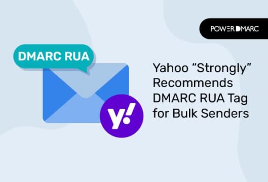 Yahoo “Strongly” Recommends DMARC RUA Tag for Bulk Senders – Source: securityboulevard.com