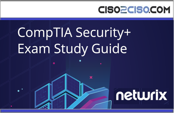 CompTIA Security + Exam Study Guide