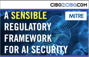 A SENSIBLE REGULATORY FRAMEWORK FOR AI SECURITY
