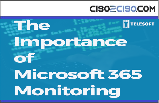 The Importance of Microsoft 365 Monitoring