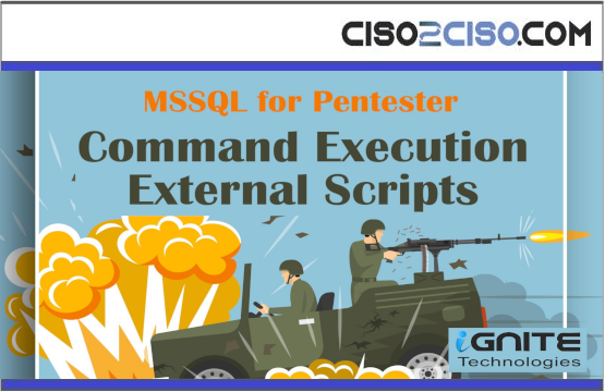 MSSQL for Pentester Command Execution External Scripts