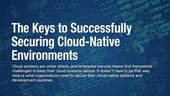 Time to Secure Cloud-Native Apps Is Now – Source: www.darkreading.com