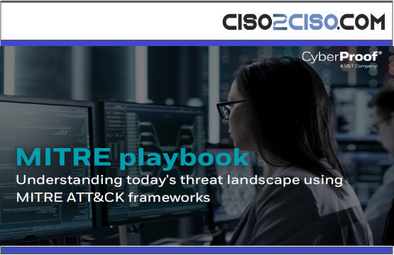 MITRE PLAYBOOK – Understanding Today’s Threat Landscape Using MITRE ATACK Frameworks