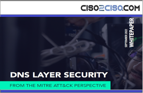 DNS LAYER SECURITY FROM THE MITRE ATT&CK PERSPECTIVE