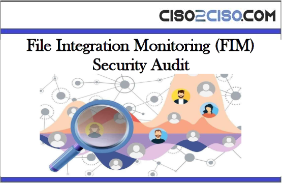 File Integration Monitoring FIM Security Audit