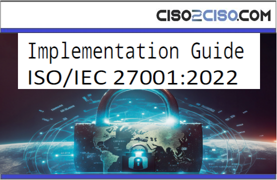 Implementation GuideISO/IEC 27001:2022
