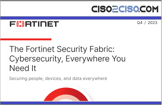 The Fortinet Security Fabric: Cybersecurity, Everywhere You Need It
