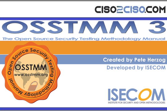 OSSTMM 3 – The Open Source Security Testing Methodology Manual