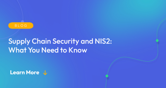 Supply Chain Security and NIS2: What You Need to Know – Source: securityboulevard.com
