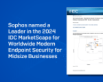 sophos-named-a-leader-in-the-2024-idc-marketscape-for-worldwide-modern-endpoint-security-for-midsize-businesses-–-source:-newssophos.com